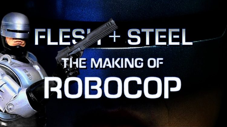 1118full-flesh-steel-the-making-of-robocop-artwork